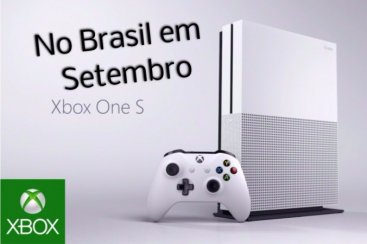 Xbox One S chegará ao Brasil nesse mês